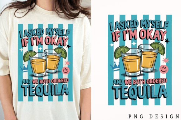 Funny Tequila Quote Drink PNG Design